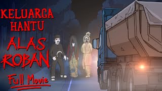 ALAS ROBAN Ghost Family Full Movie