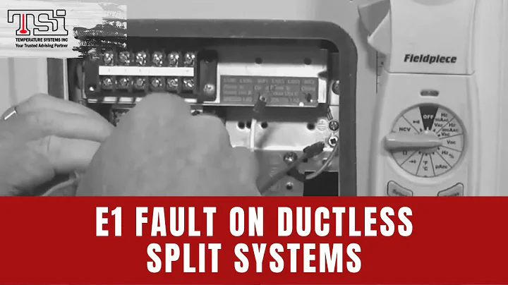 E1 Fault on Ductless Split Systems