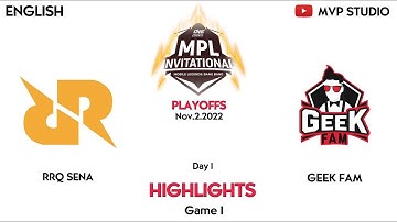 GAME 1 RRQ SENA VS GEEK FAM I PLAYOFFS - MPLI 2022 [ENGLISH] I MOBILE LEGENDS I @MVPSTUDIO2