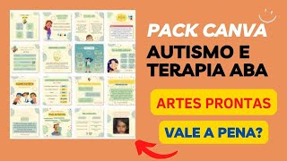 Pack Canva Editável Autismo e Terapia ABA Vale a Pena Funciona Mesmo