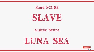 LUNA SEA】ギタースコア『SLAVE』SOLO＆BACKING SCORE - YouTube