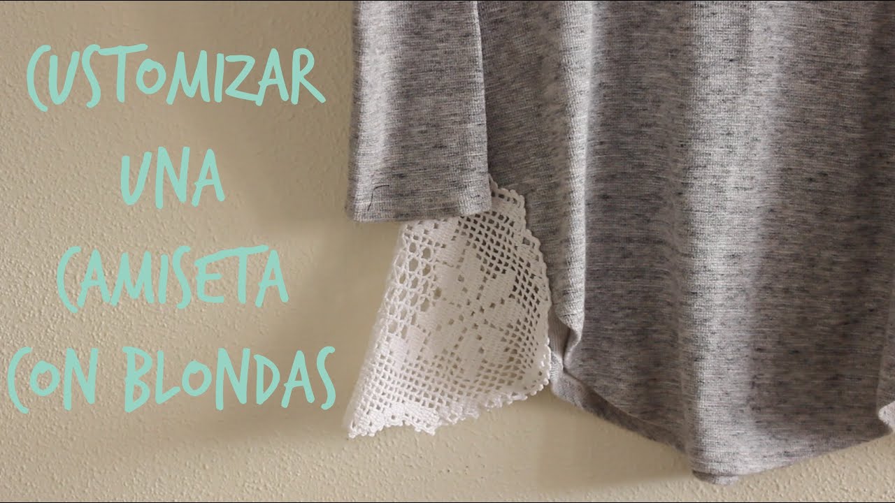 DIY Customizar una camiseta con blondas | DIY with Manneken - YouTube