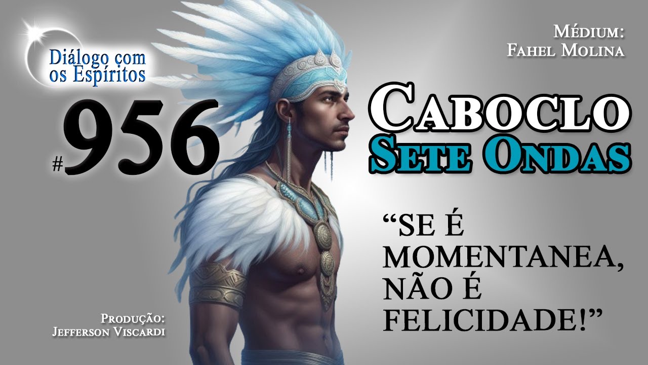 DcE 956 [Parte 1] - Caboclo Sete Ondas - 