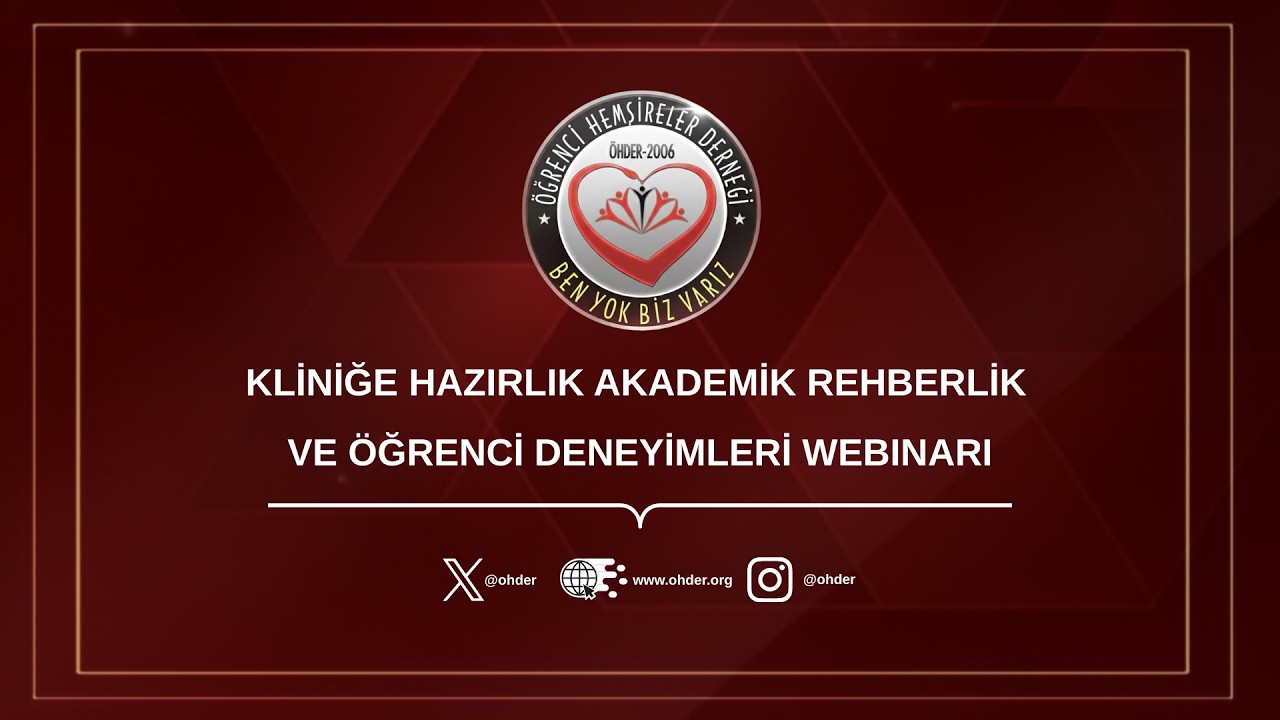 KLİNİĞE HAZIRLIK AKADEMİK REHBERLİK VE ÖĞRENCİ DENEYİMLERİ WEBINARI
