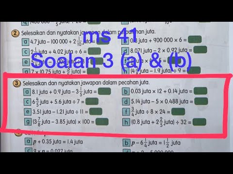 Tahun 6  m/s 41  Soalan 3 (a) & (b)  Jawapan dalam pecahan juta