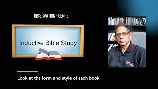 INDUCTIVE BIBLE STUDY 6. OBSERVATIONS . GENRE Inductive Bible Study Segment 6