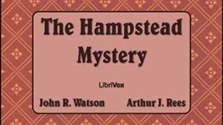 The Hampstead Mystery by Arthur J. REES read by Various Part 1/2 | Full Audio Book