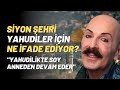 Siyon ehri yahudiler in ne fade ediyor