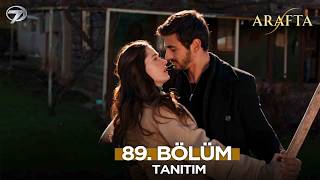 Arafta Dizisi 89. Bölüm Fragmanı 6 Nisan 2026