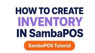 Details How to Create an Indention in SambaPOS | Step-by-Step Tutorial Guide