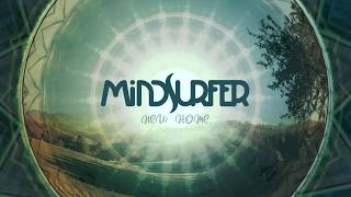 Mindsurfer - New Home (Original Mix) // Melodic Psytrance
