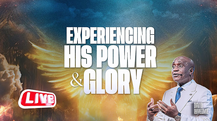 Experiencing His Power And Glory | Sunday, 6th July 2025