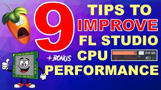 How To Get Better CPU Performance In FL Studio 2022 Net Worth