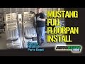 How To Full Floor Pan Install 1967 1968 Mustang Tips Tricks  Episode 195 Autorestomod