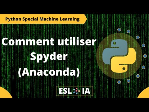 Comment utiliser Spyder Python