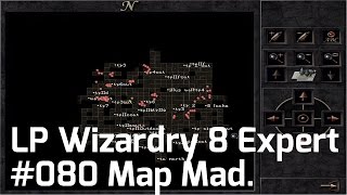 Let's Play Wizardry 8 Expert Playthrough #80 – Retro Map Madness oO