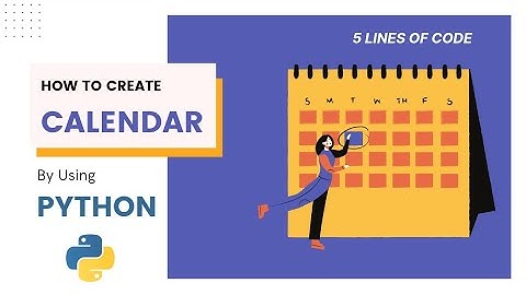 How to Create Calendar 🗓️ By Using Python