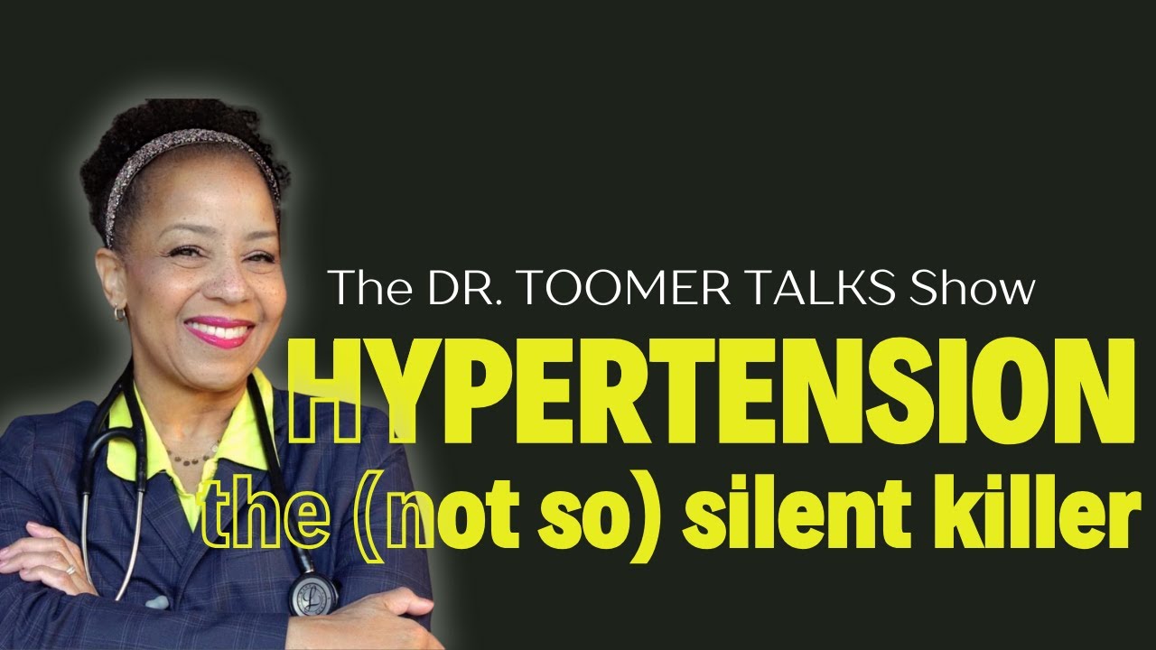 HYPERTENSION: The (not so) silent killer