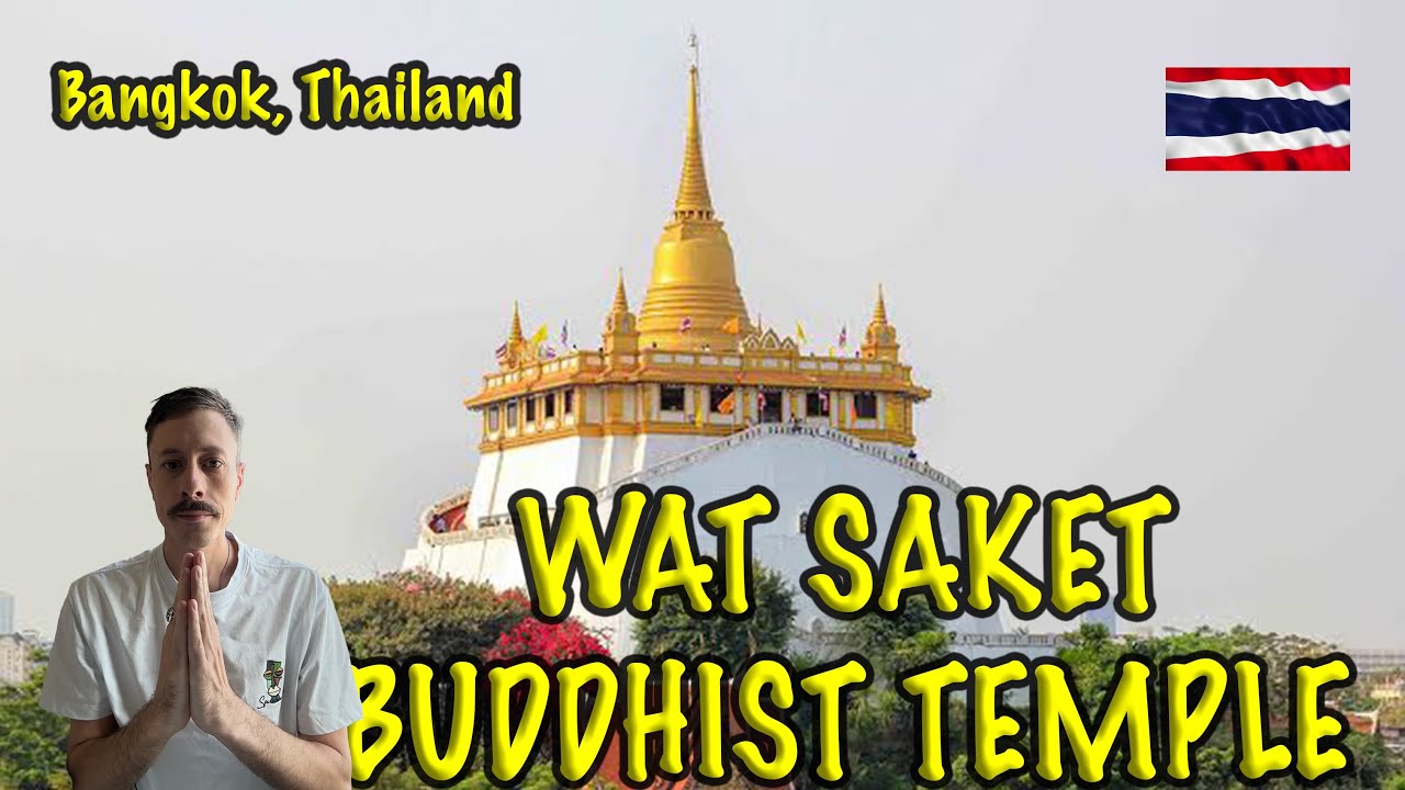 Wat Saket Buddhist Temple Thailand