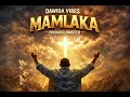 Dawida Vibes Mamlaka Official Audio