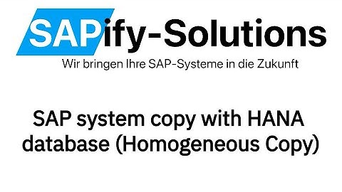 SAP System copy with HANA Database (Homogeneous copy)