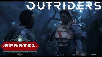 OUTRIDERS Walkthrough Gameplay Part 21 No Commentary RTX 4K