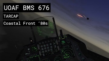 UOAF BMS 676 | TARCAP | Coastal Front 