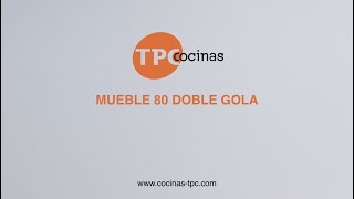 TPC Montaje mueble 80 doble gola