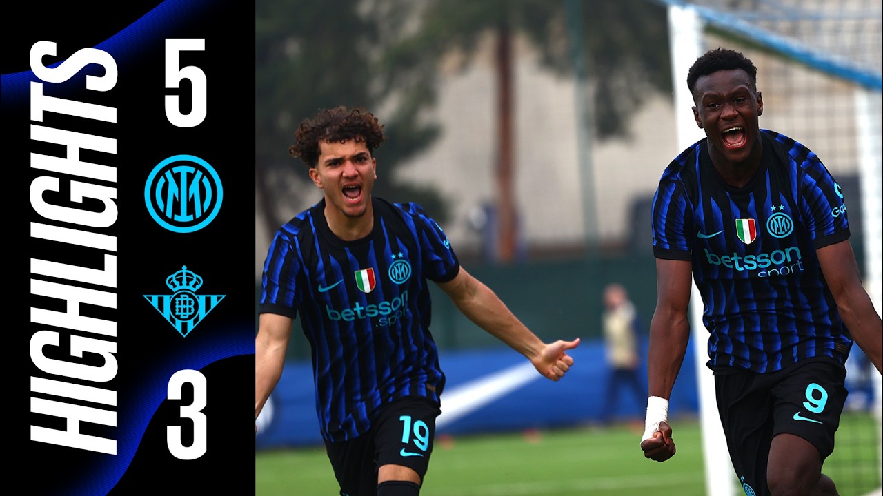 INTER DA FAVOLA, RIMONTA E QUARTI RAGGIUNTI 🤩 | INTER 5-3 REAL BETIS | HL PRIMAVERA YOUTH LEAGUE 🌟