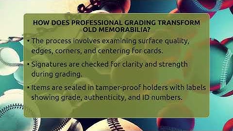 How Does Professional Grading Transform Old Memorabilia? - The Memorabilia Zone