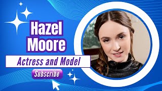 Hazel Moore | The biography of the famous actress | New York, United States