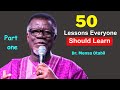 50 lessons everyone should learn in life  part one  dr mensa otabil