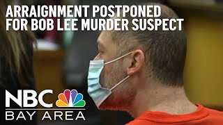 Arraignment of Suspect in Stabbing Death of Tech Exec Bob Lee Postponed