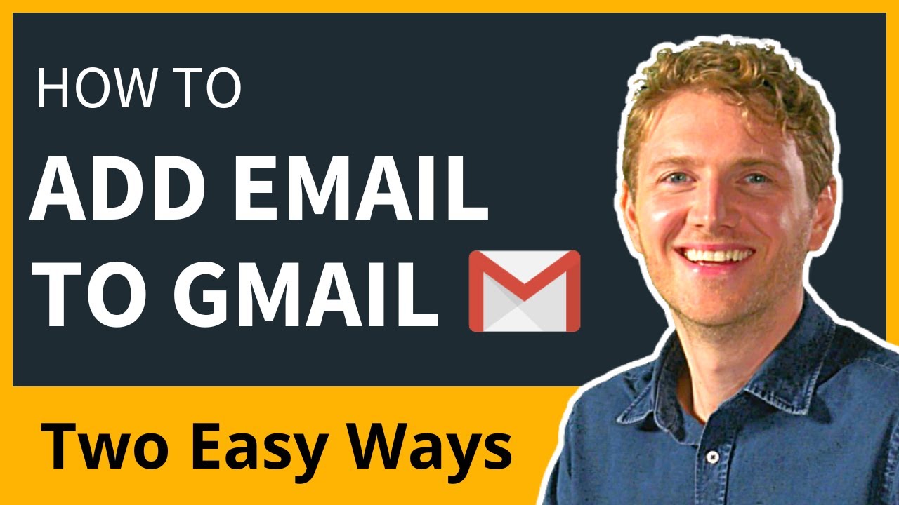 How To Add Another Email Account To Gmail Two Easy Ways YouTube
