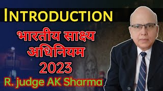 भारतीय साक्ष्य अधिनियम 2023, इंडियन एविडेंस एक्ट 1872 से कैसे अलग है। Indian evidence Act 2023.