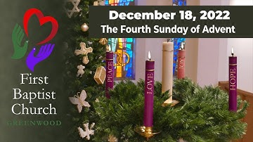 12-18-2022 Worship Advent 4