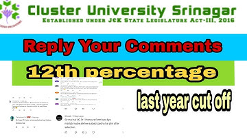 cluster University Srinagar || Reply your comment || merit list || cut off || selection list ||