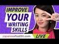 How to Improve Your Japanese Writing Skills