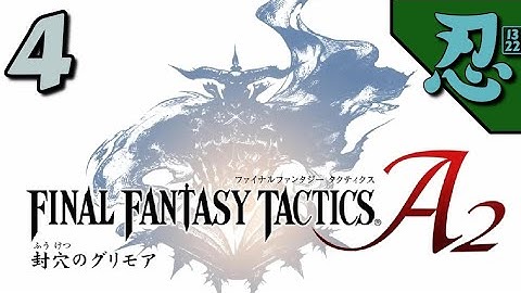 Final Fantasy Tactics A2 - Part 4