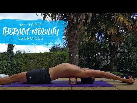My Top 3: Thoracic Mobility Exercises