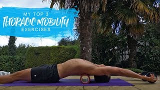 My Top 3: Thoracic Mobility Exercises