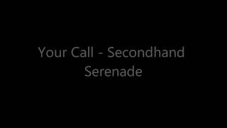 Secondhand Serenade - Your Call lyric video