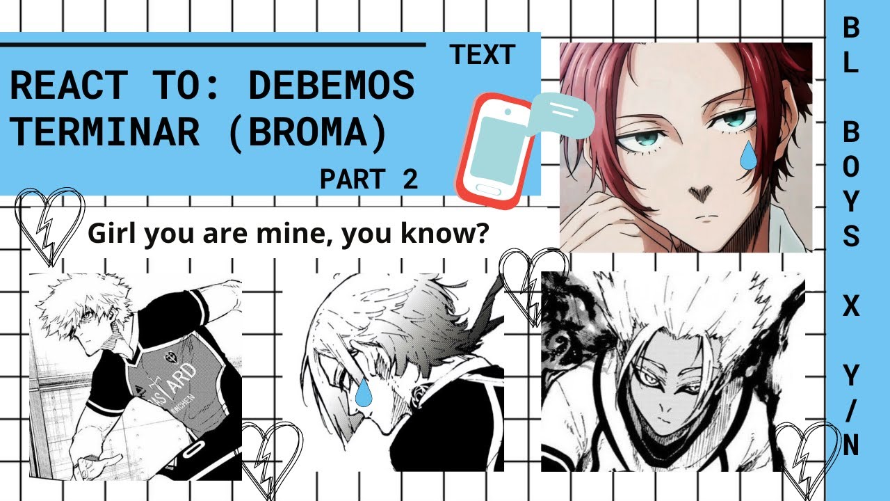 👎 (Parte 2) BLUE LOCK: Broma de que TERMINAS con ellos | BLLK x TN