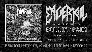 Eagerkill - Bullet Rain