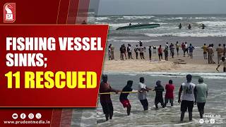 11 Rescued After Fishing Boat Sinks Off Betalbatim Coast