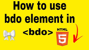 HTML Video Tutorial - How to use bdo element in HTML