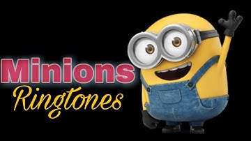 Top 3 Minions Ringtones | 《DOWNLOAD NOW 👇》