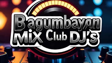 BAGUMBAYAN MIX CLUB JINGLE ( HANDS UP ) DJ MJ REMIX 