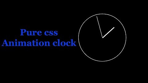 Simple clock Animation  || html css only