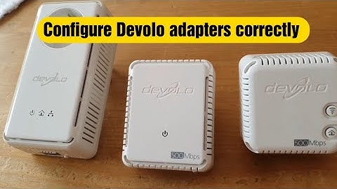 Configure Devolo adapters correctly